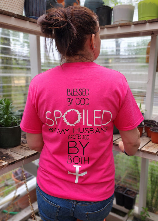 Blessed Spoiled & Protected God T Shirt